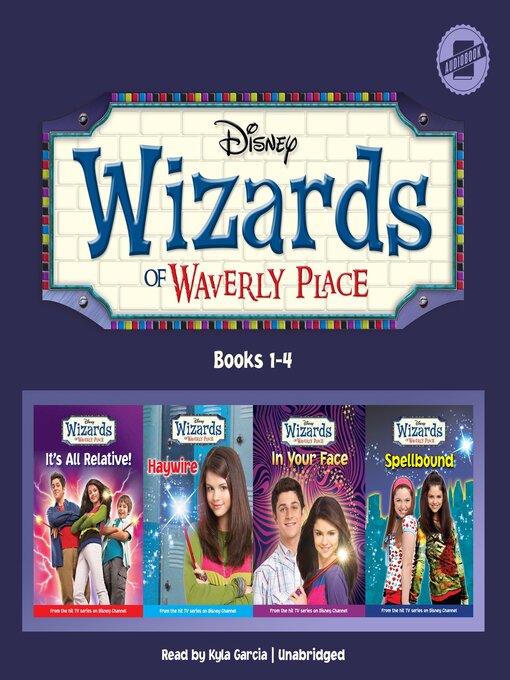 Title details for Wizards of Waverly Place, Books 1-4 by Disney Press - Available